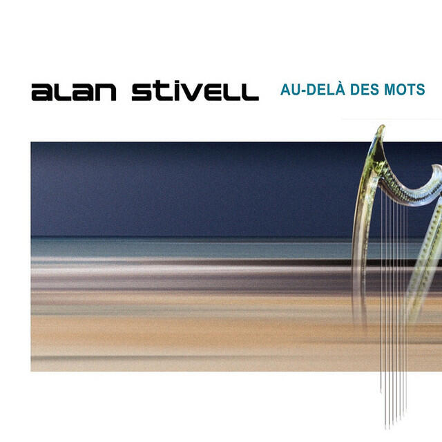 Альбом Au-delà des mots исполнителя Alan Stivell