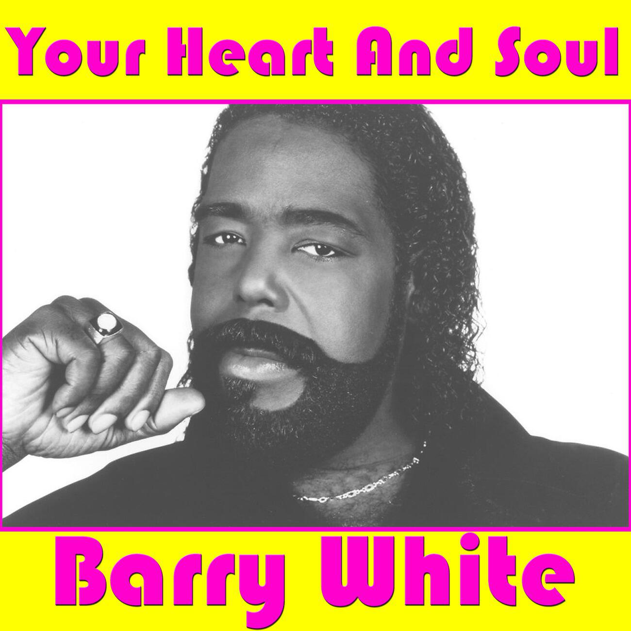 Альбом Your Heart And Soul исполнителя Barry White