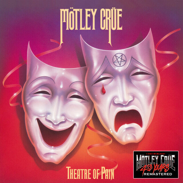 Theatre of Pain (40th Anniversary; 2021 - Remaster)