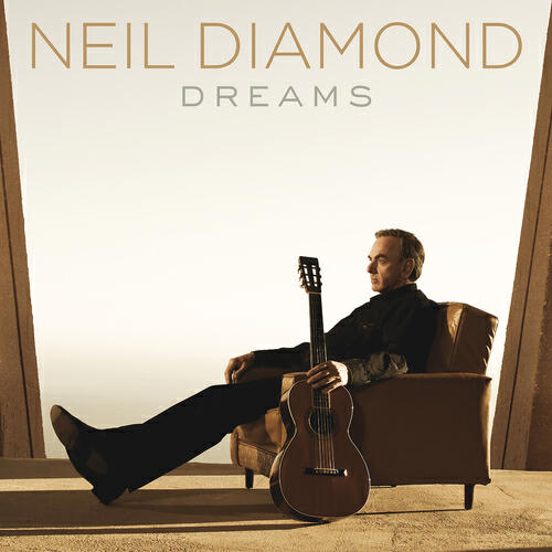 Альбом Dreams исполнителя Neil Diamond