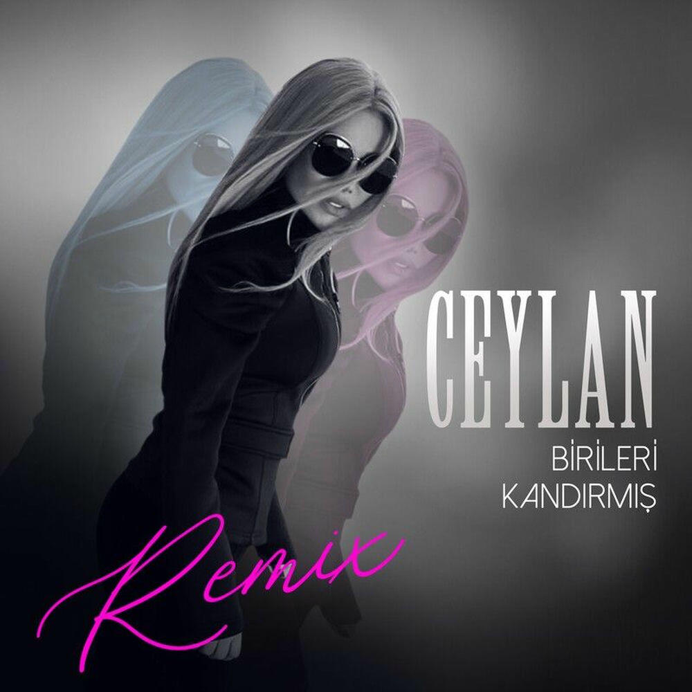 Альбом Birileri Kandırmış (Remix) исполнителя Ceylan