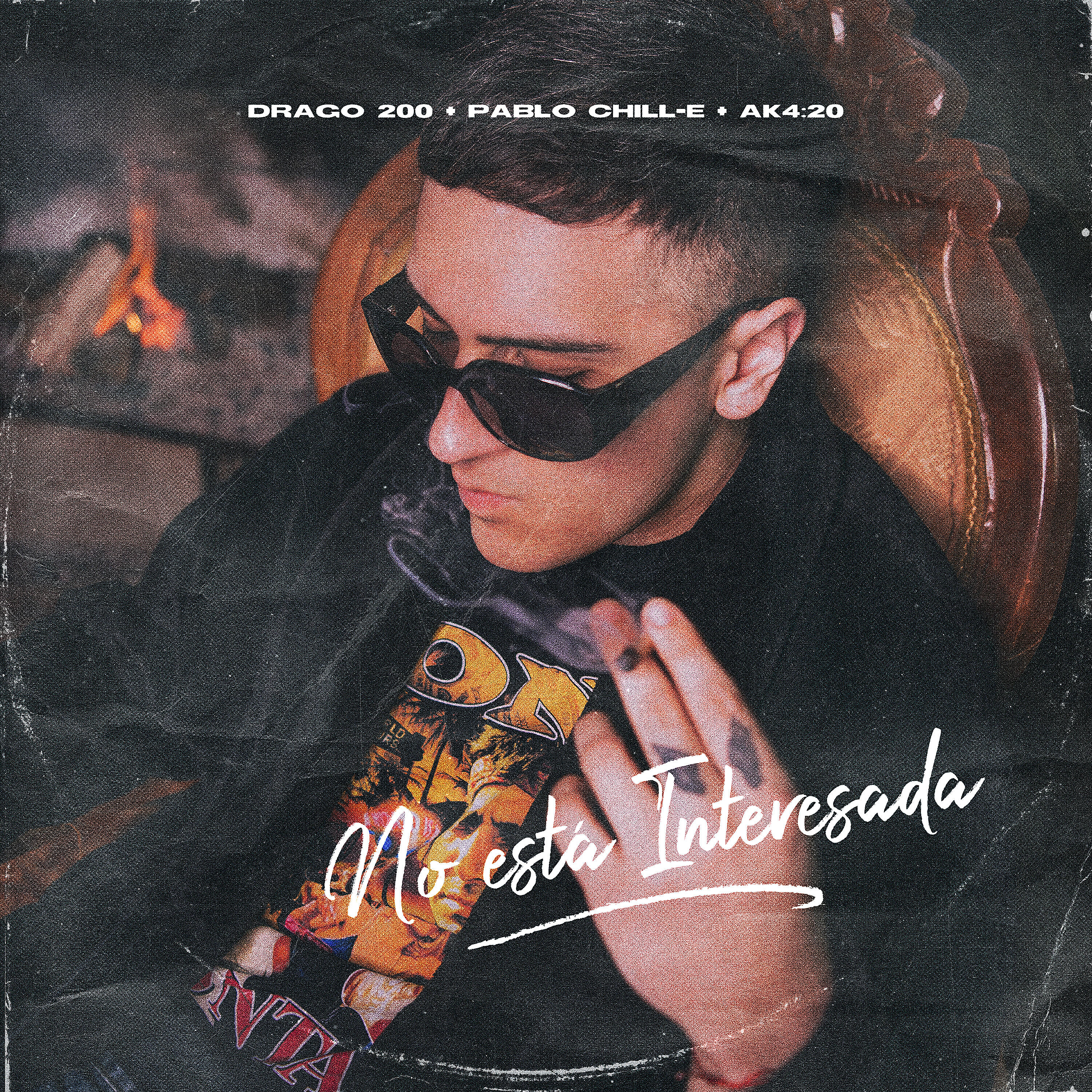 Альбом No Está Interesada исполнителя Ak4:20, Drago200, Pablo Chill-E