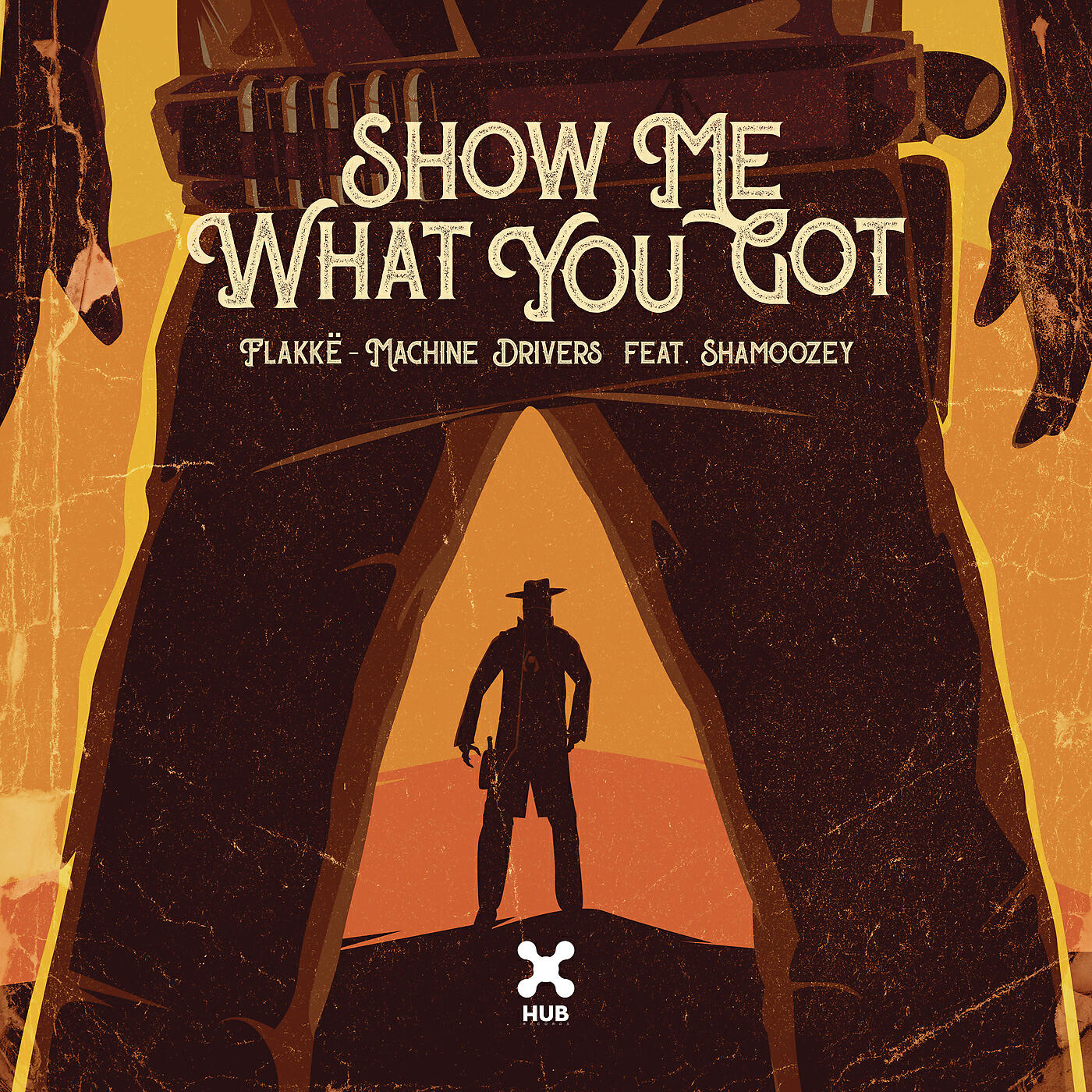Show Me What You Got