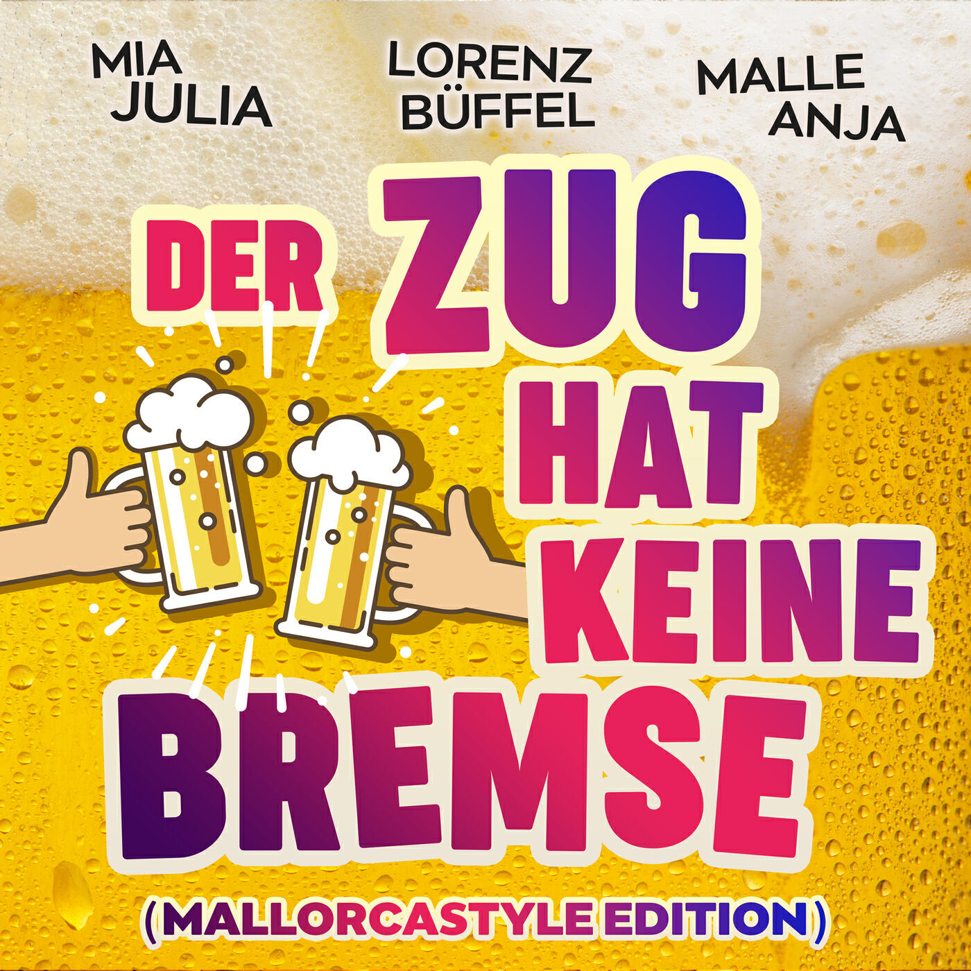 Der Zug hat keine Bremse (Xtreme Sound Dancemix)