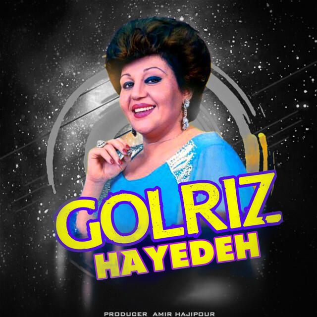 Hayedeh, Amir Hajipour - Golriz