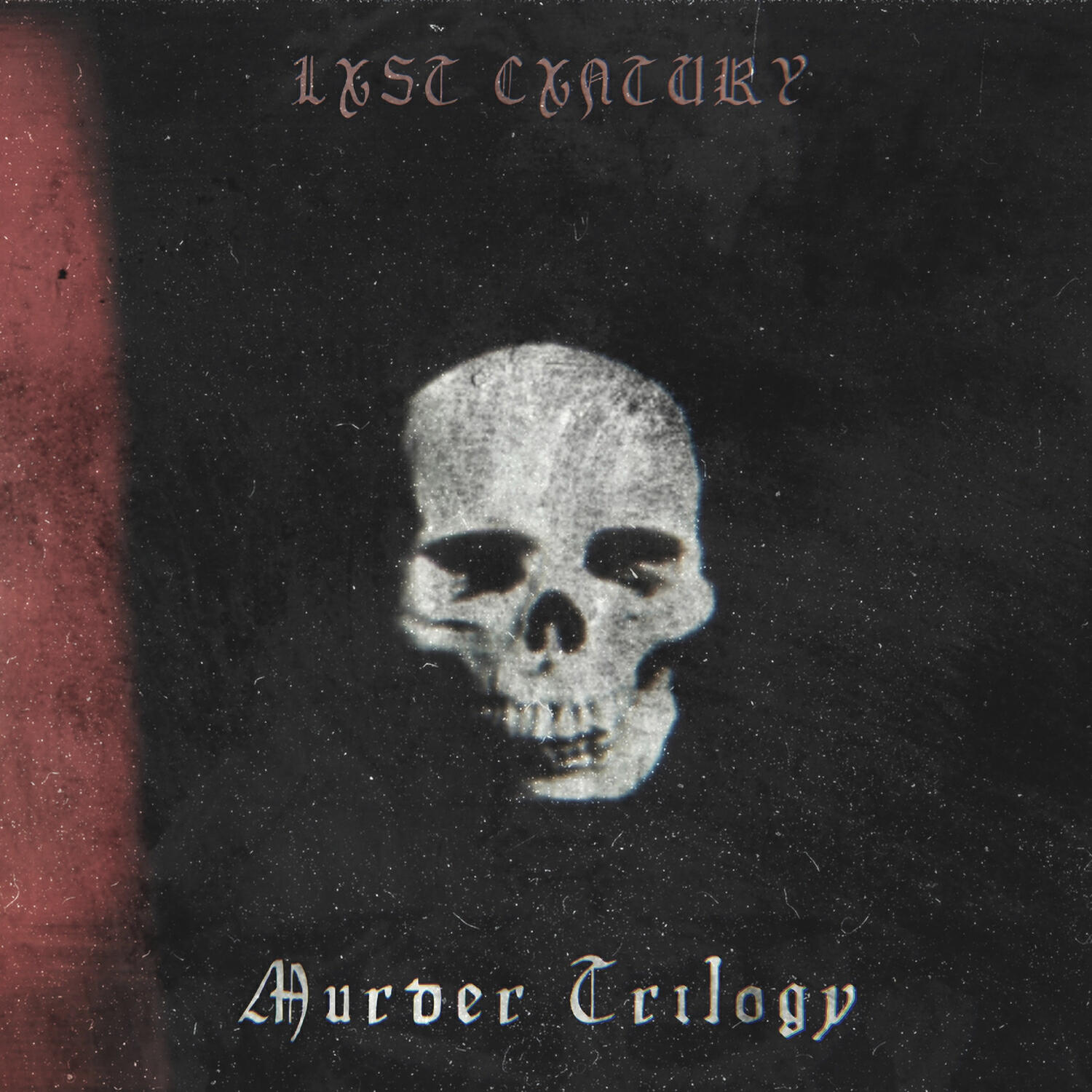 Альбом MURDER TRILOGY исполнителя LXST CXNTURY