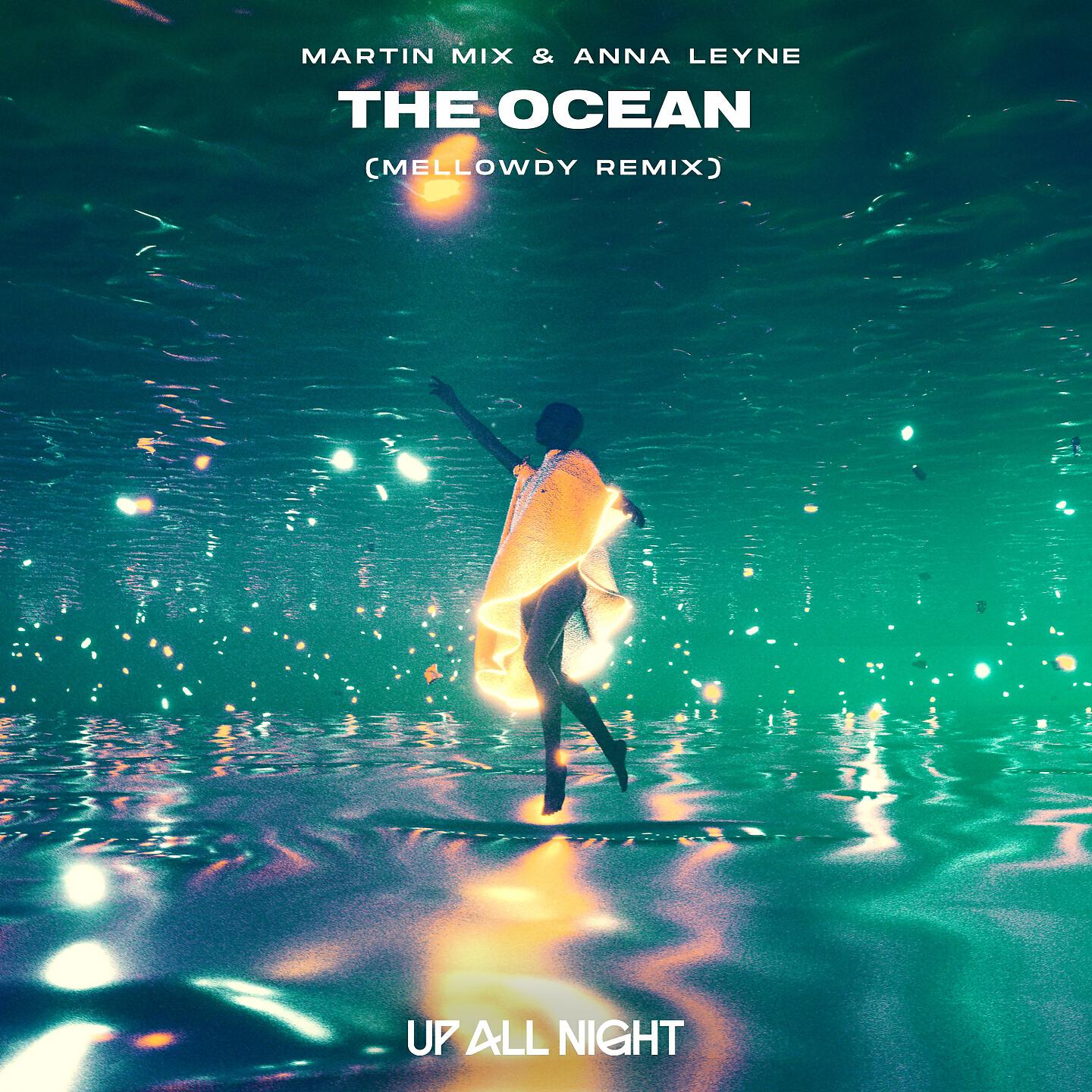 Альбом The Ocean исполнителя Anna Leyne, Martin Mix