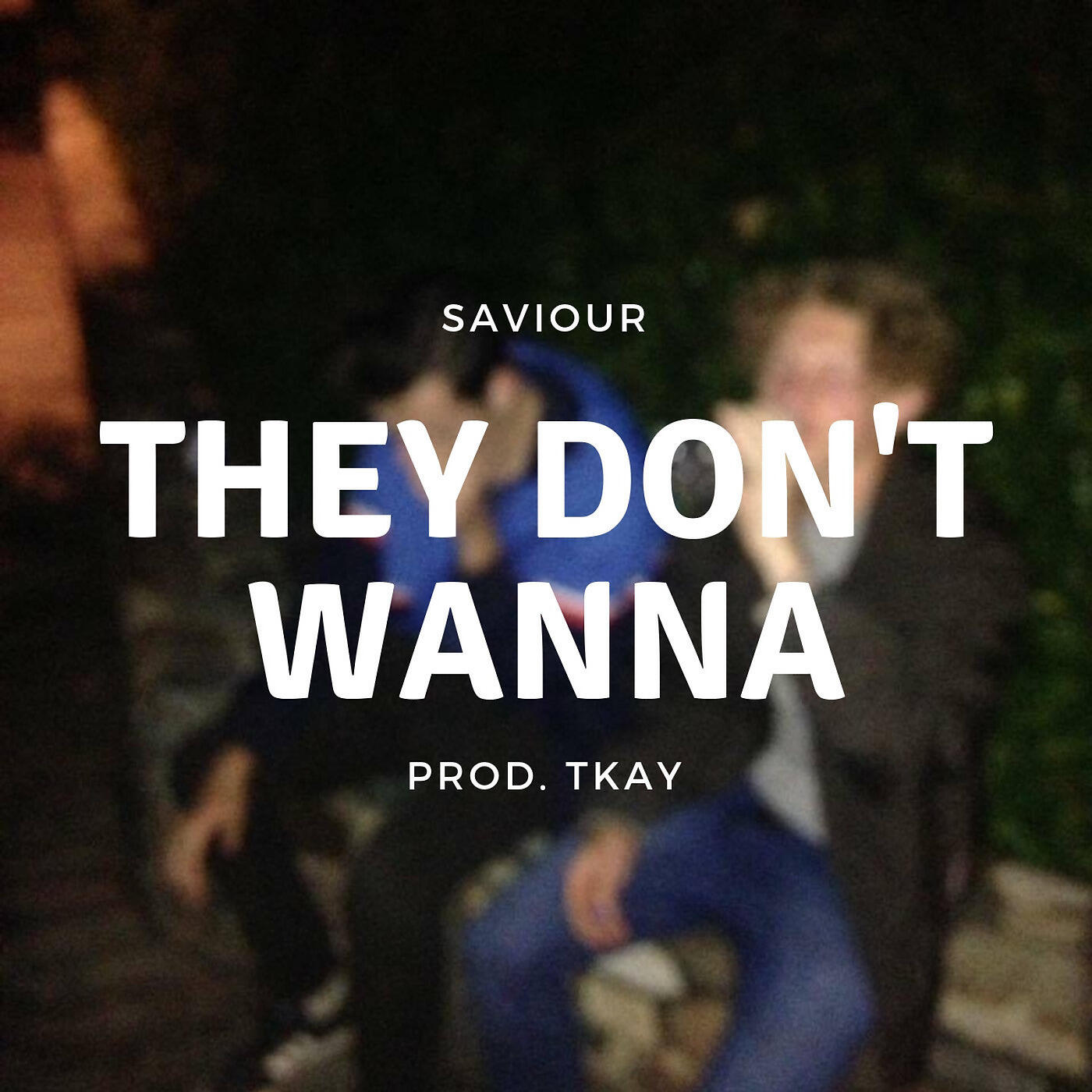 They Don't Wanna