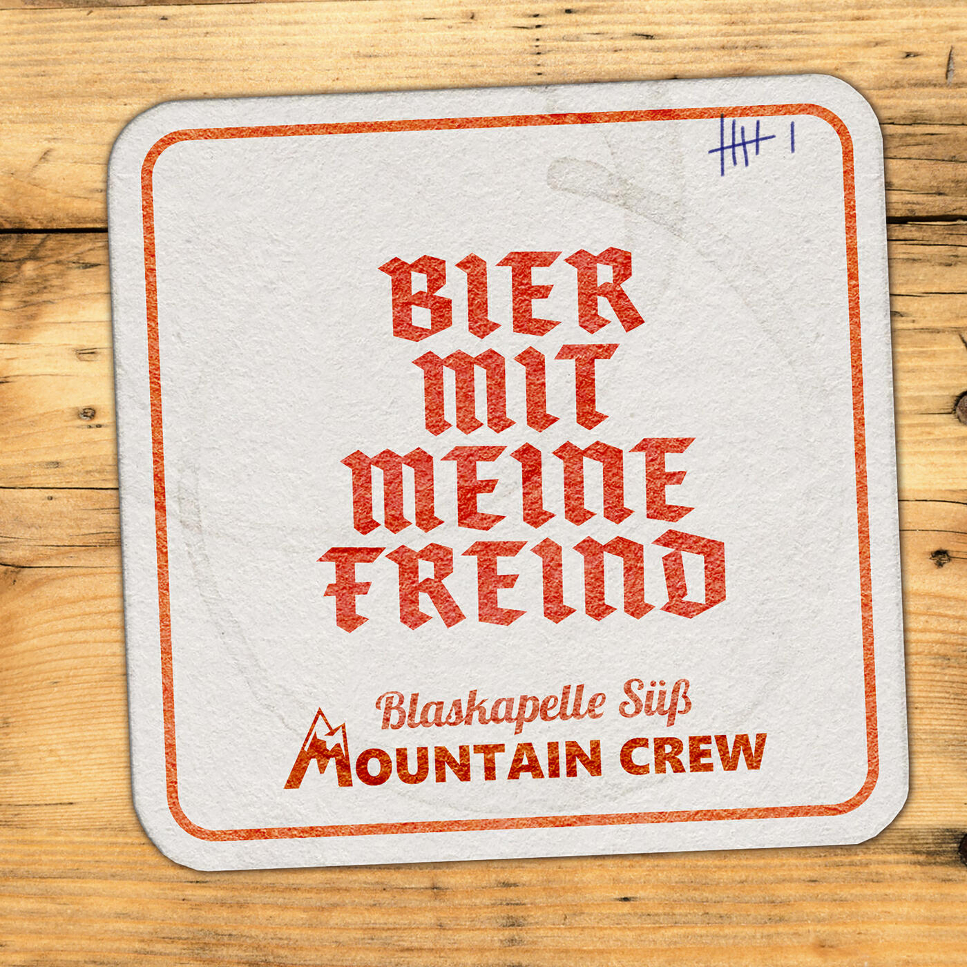 Альбом Bier mit meine Freind исполнителя Mountain Crew