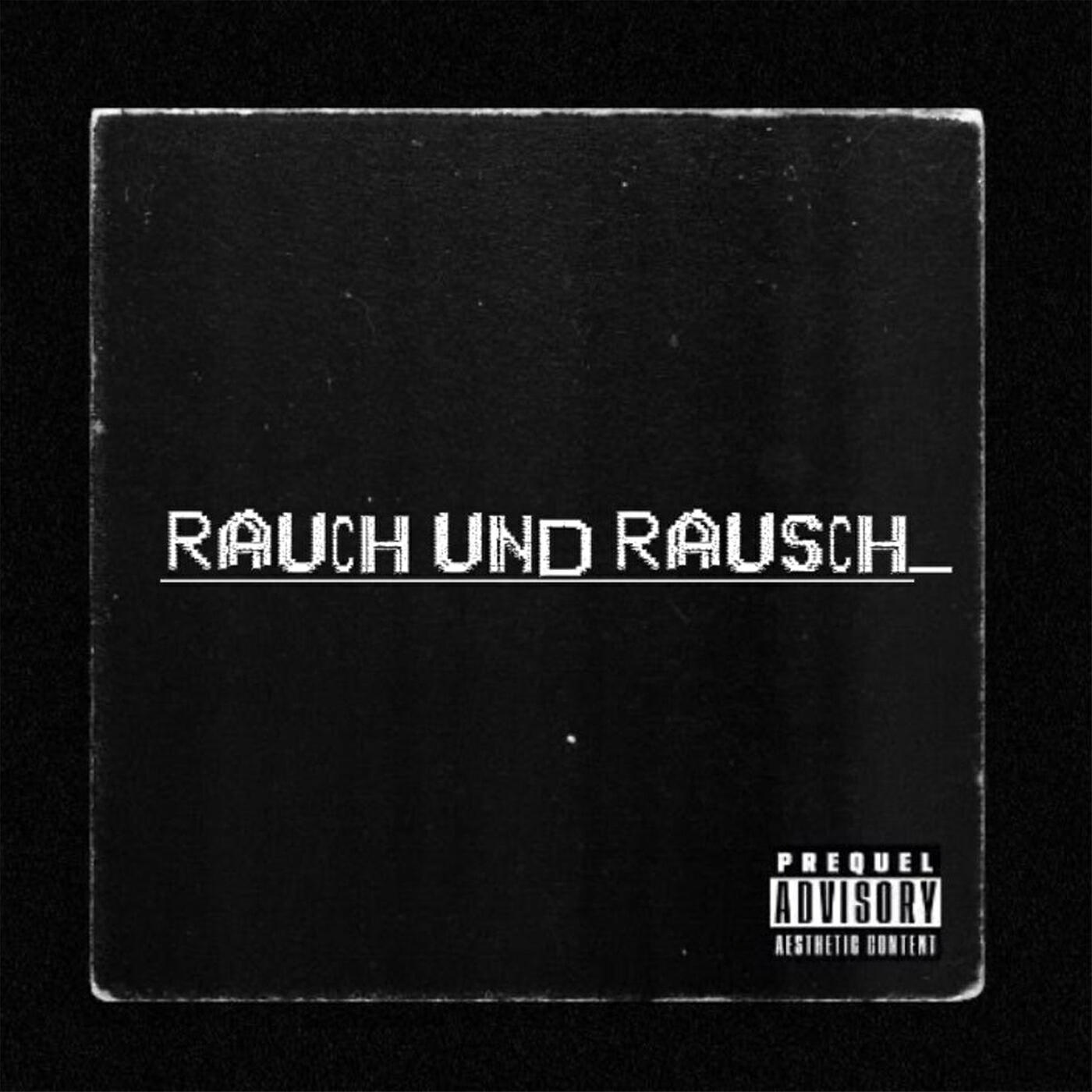 Rauch Und Rausch