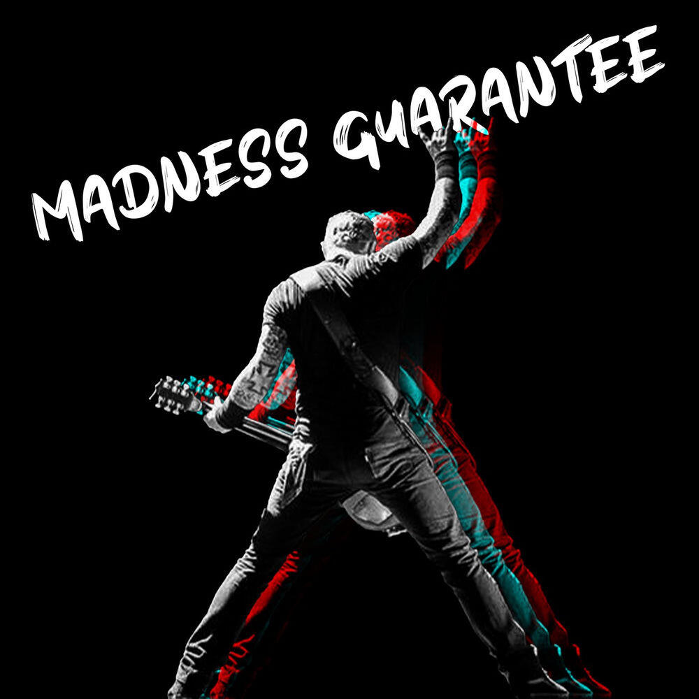 Madness Guarantee