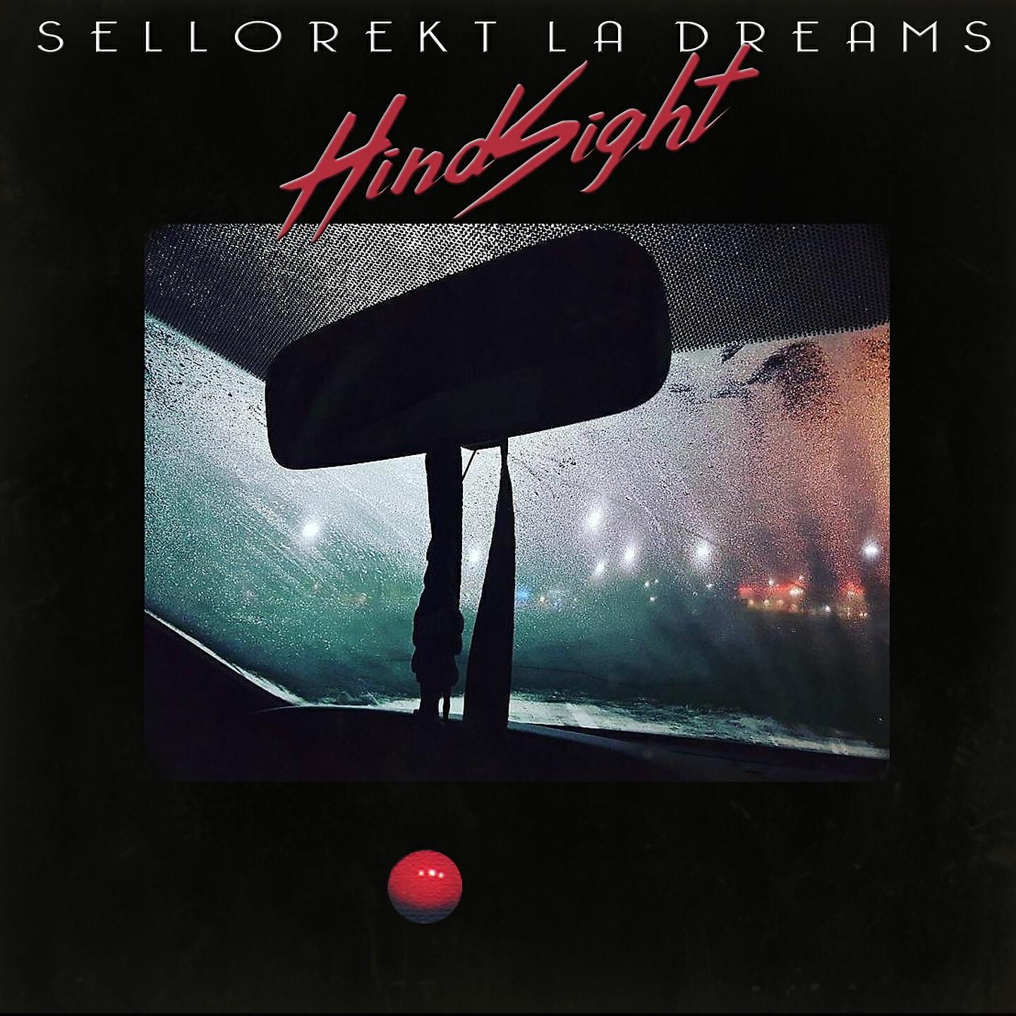 SelloRekt LA Dreams - Could We