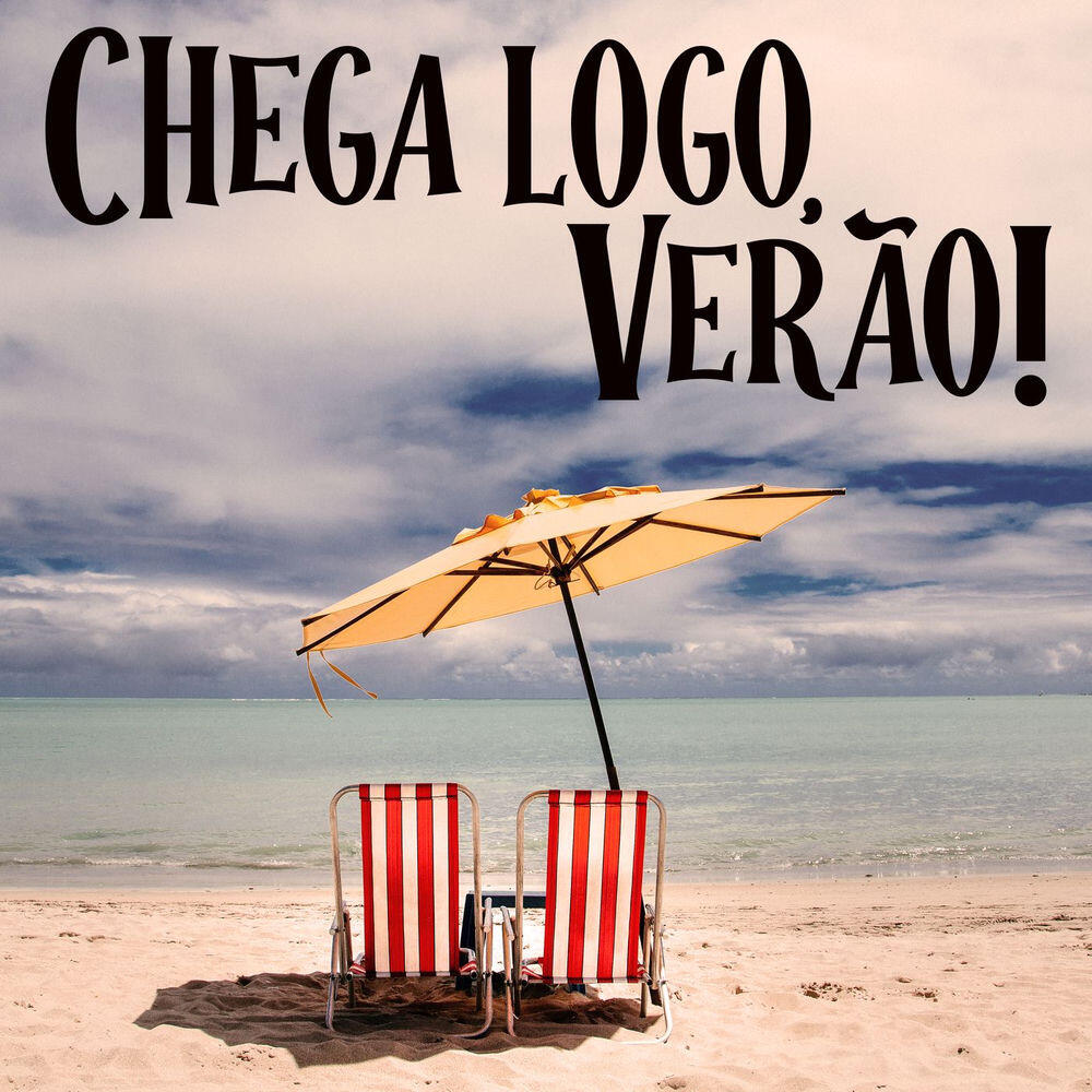 Альбом Chega logo, Verão! исполнителя Various Artists, Carol Biazin, Simone Mendes, Mc Menor Do Alvorada, Anitta, Matheus, Kauan, Lou Garcia, DJ LUAN GOMES, Hitmaker, Felipe, Rodrigo, Gustavo Mioto, Thiaguinho, Henrique, Juliano, KING Saints, Guga Nandes, Grupo Revelacao, Loirin prod, Alceu Valença, Felipe Araújo, Mumuzinho, DaPaz, Suel, Medellin, Leo Santana, Hugo Henrique, Lauana Prado, Jão, Gabily, Xurrasco