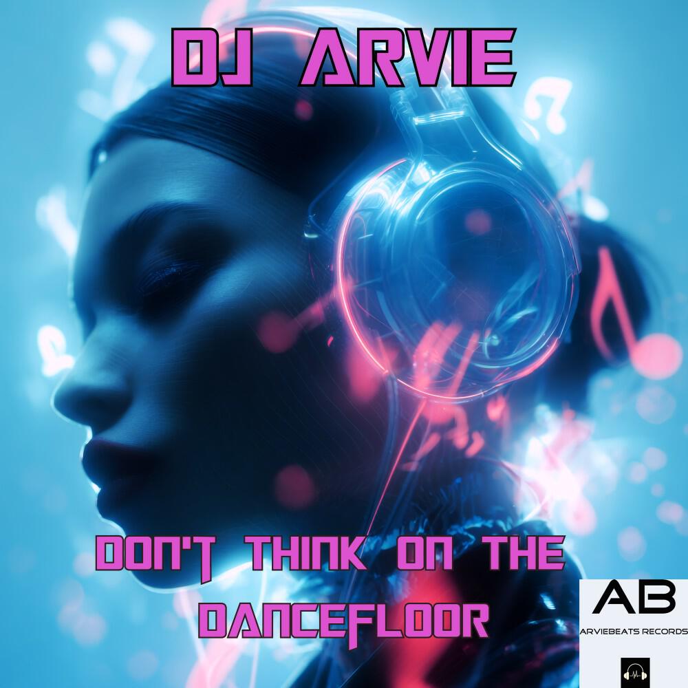 Don't Think on the Dancefloor