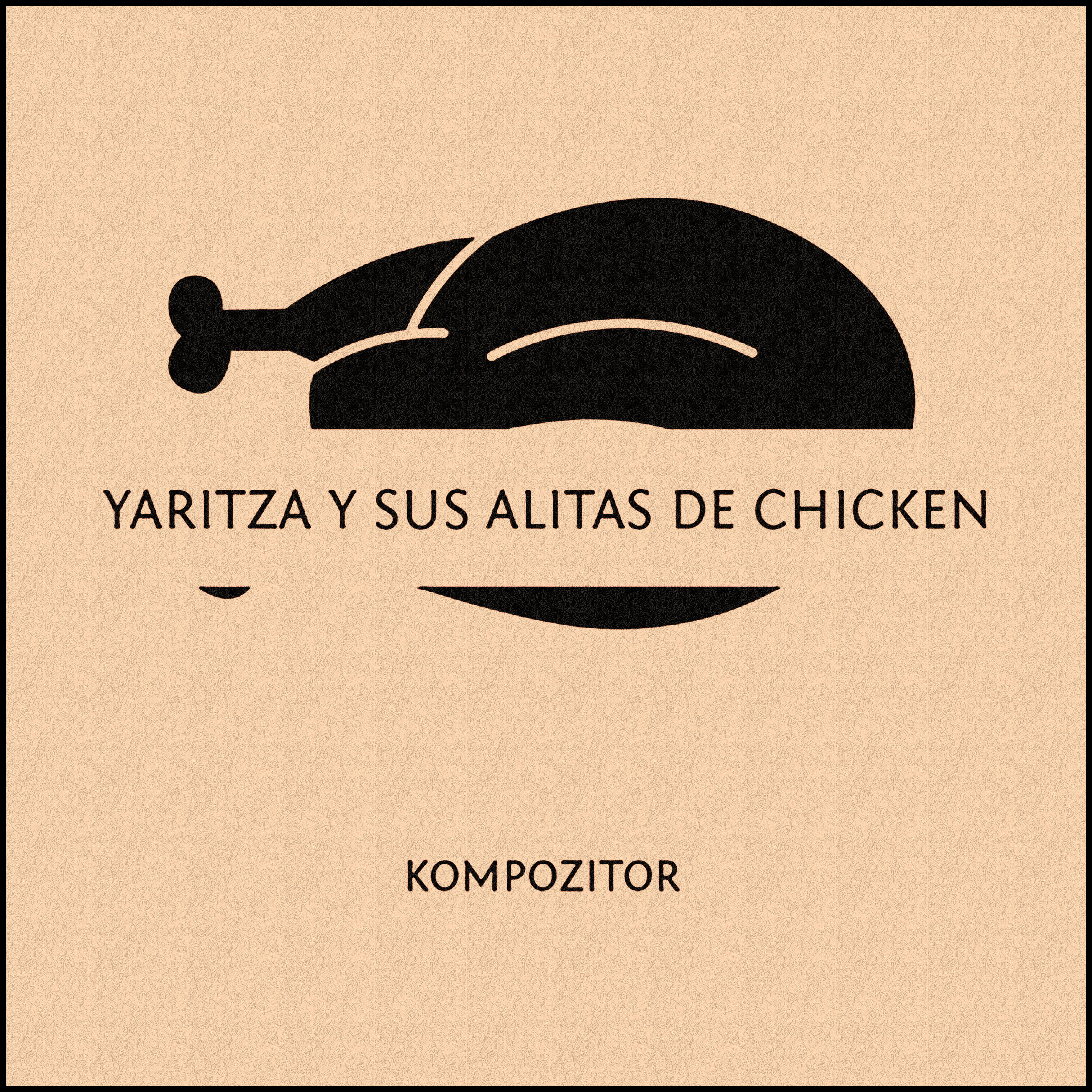 Альбом Yaritza y Sus Alitas de Chicken исполнителя KOMPOZITOR