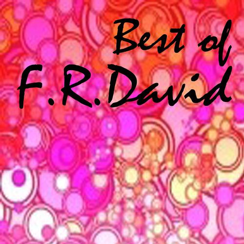 Альбом Best of F.R. David исполнителя F.R. David
