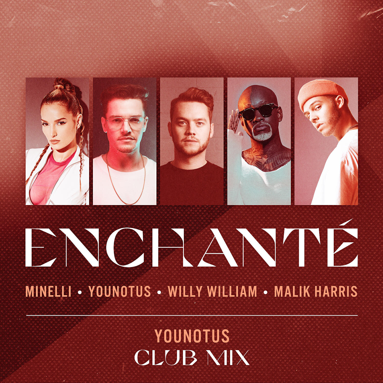 Enchanté (feat. Malik Harris & Minelli) [YouNotUs Club Mix]