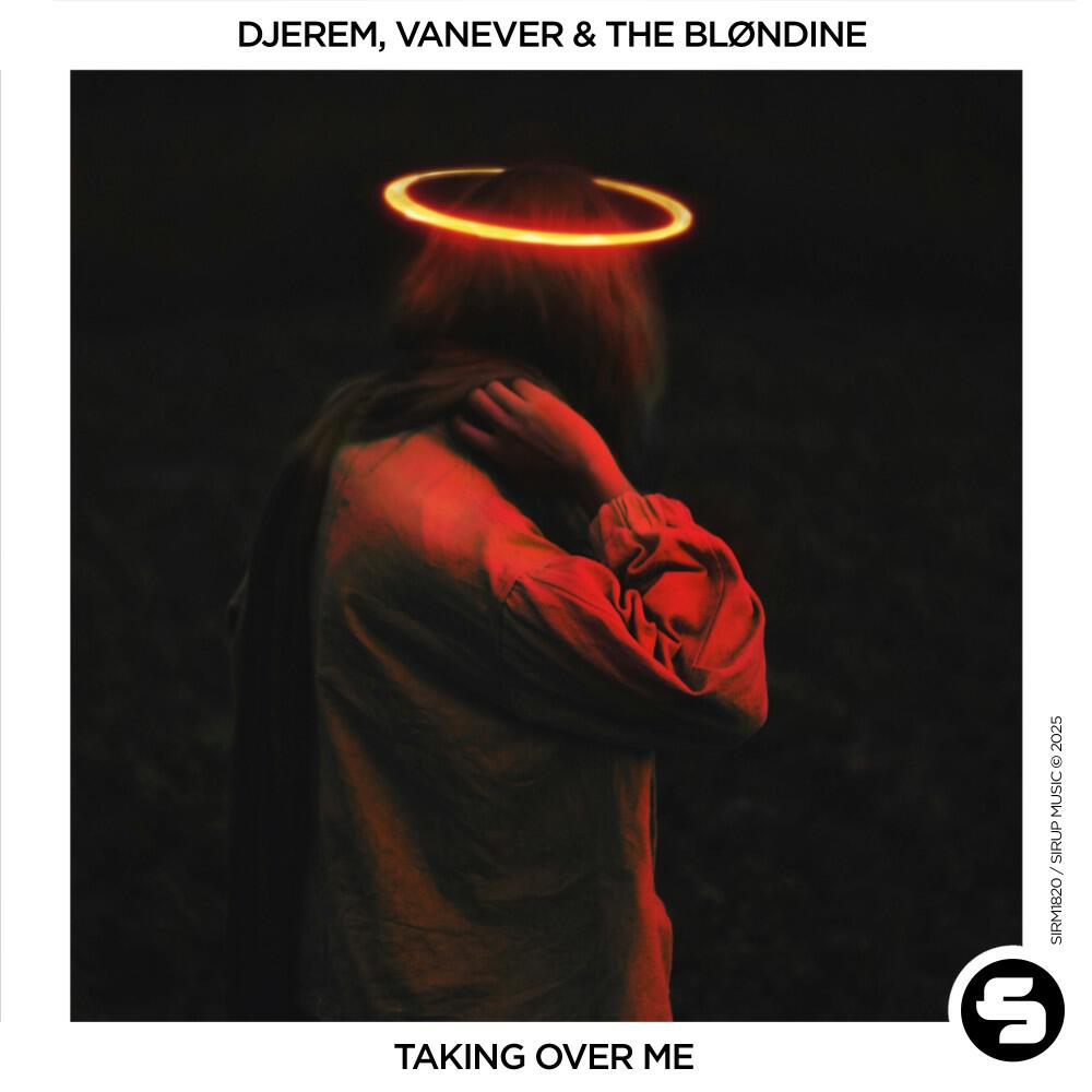 Альбом Taking over Me исполнителя Djerem, Vanever, The Bløndine