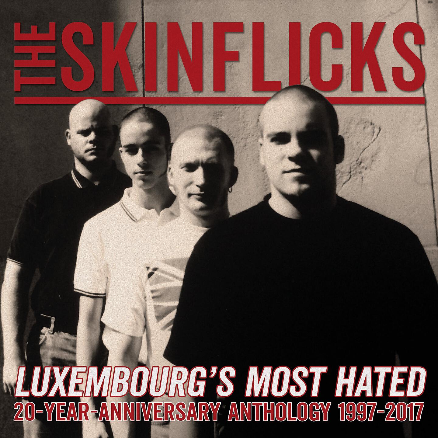 Альбом Luxembourg's Most Hated (20-Year-Anniversary Anthology) [1997-2017] исполнителя The Skinflicks