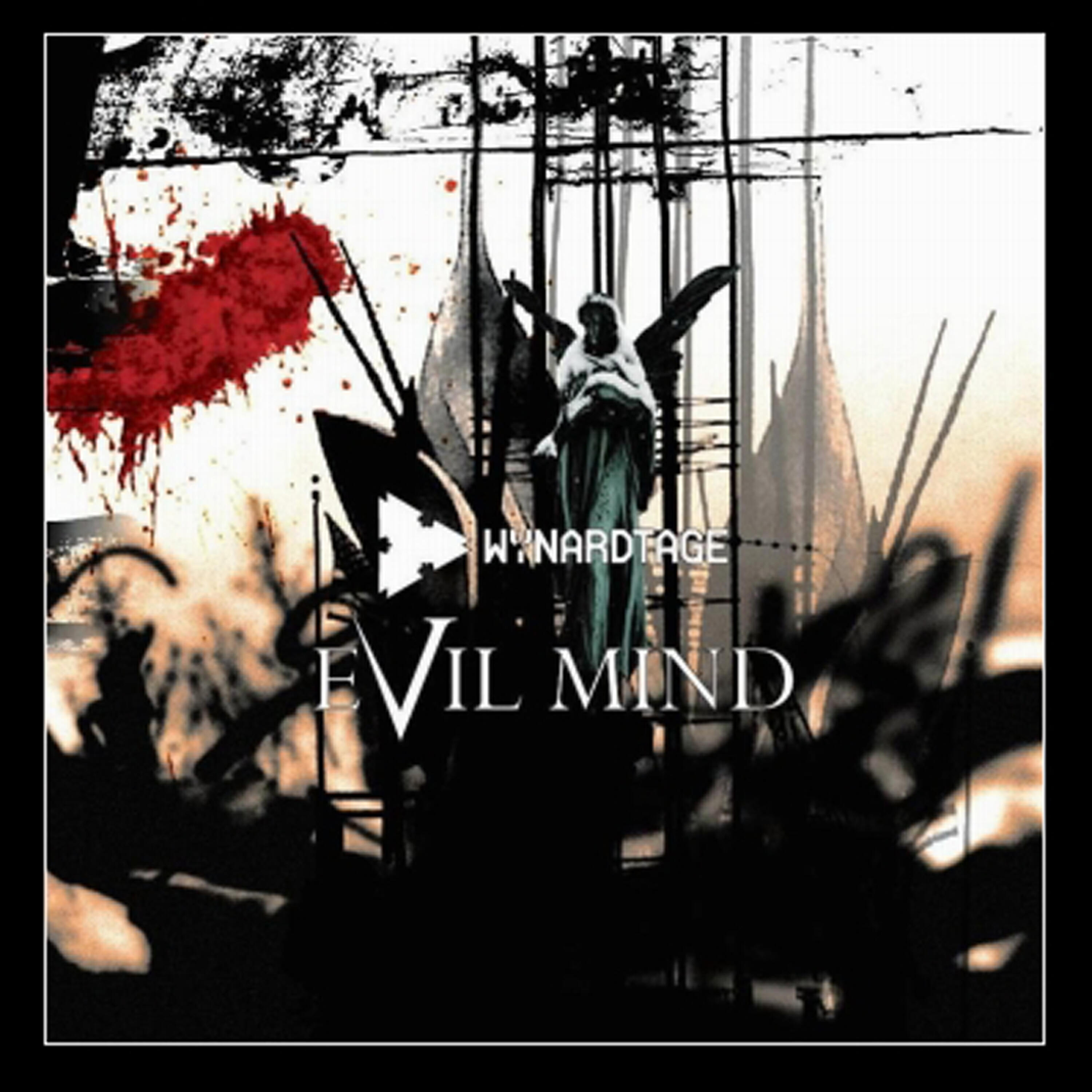Альбом Evil Mind исполнителя Wynardtage
