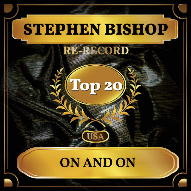 Альбом On and On (Billboard Hot 100 - No 11) исполнителя Stephen Bishop