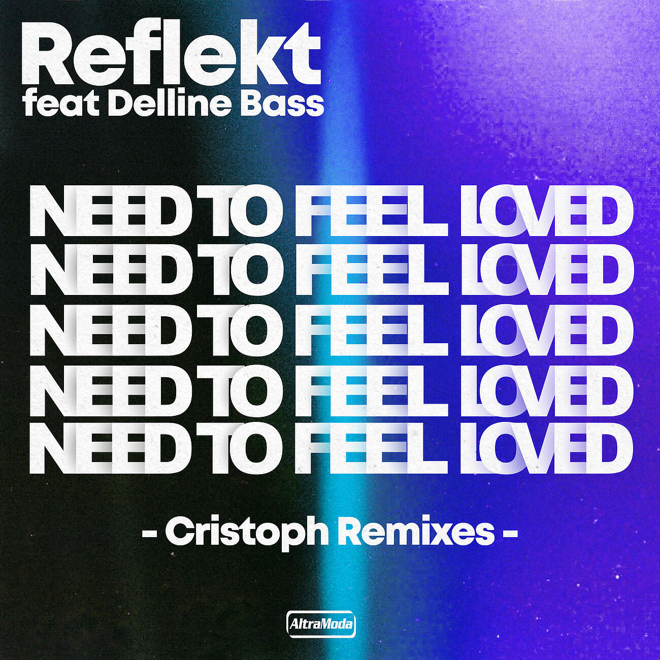 Альбом Need To Feel Loved (Cristoph Remix) исполнителя Delline Bass, Cristoph, Reflekt