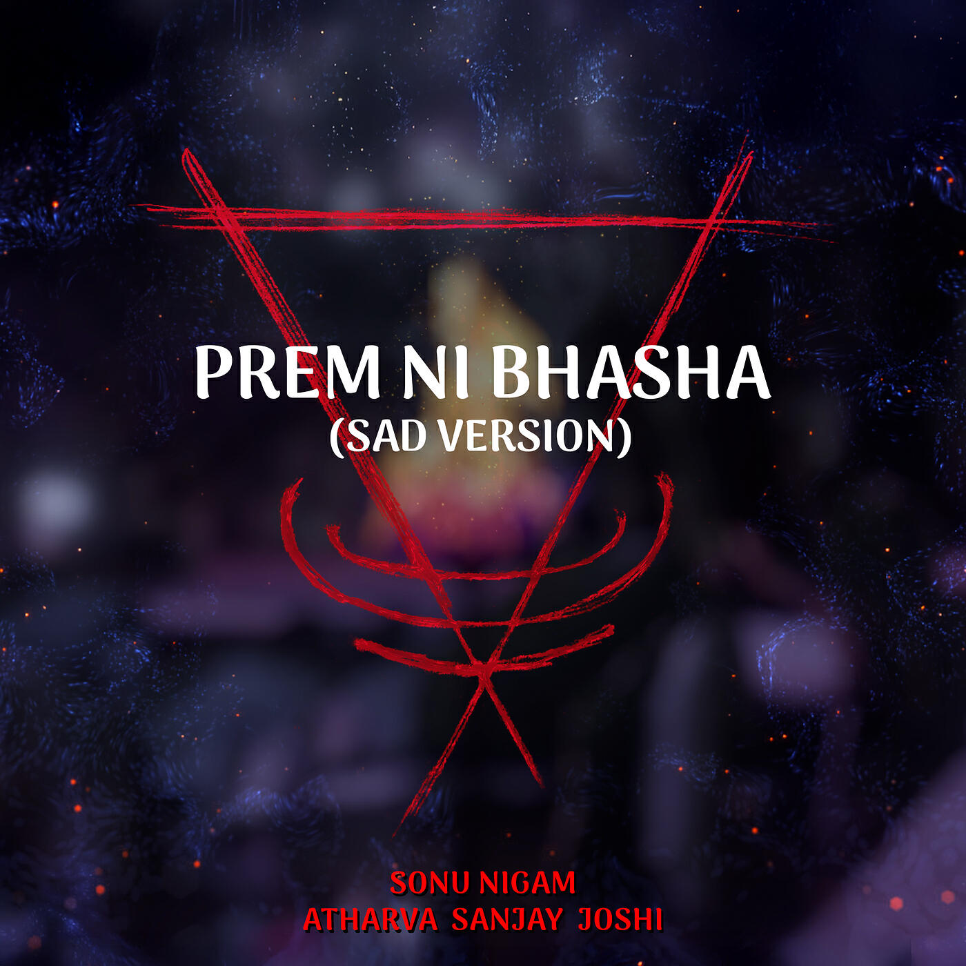 Альбом Prem Ni Bhasha (Sad Version) [Behrupiyo] исполнителя Sonu Nigam, Atharva Sanjay Joshi