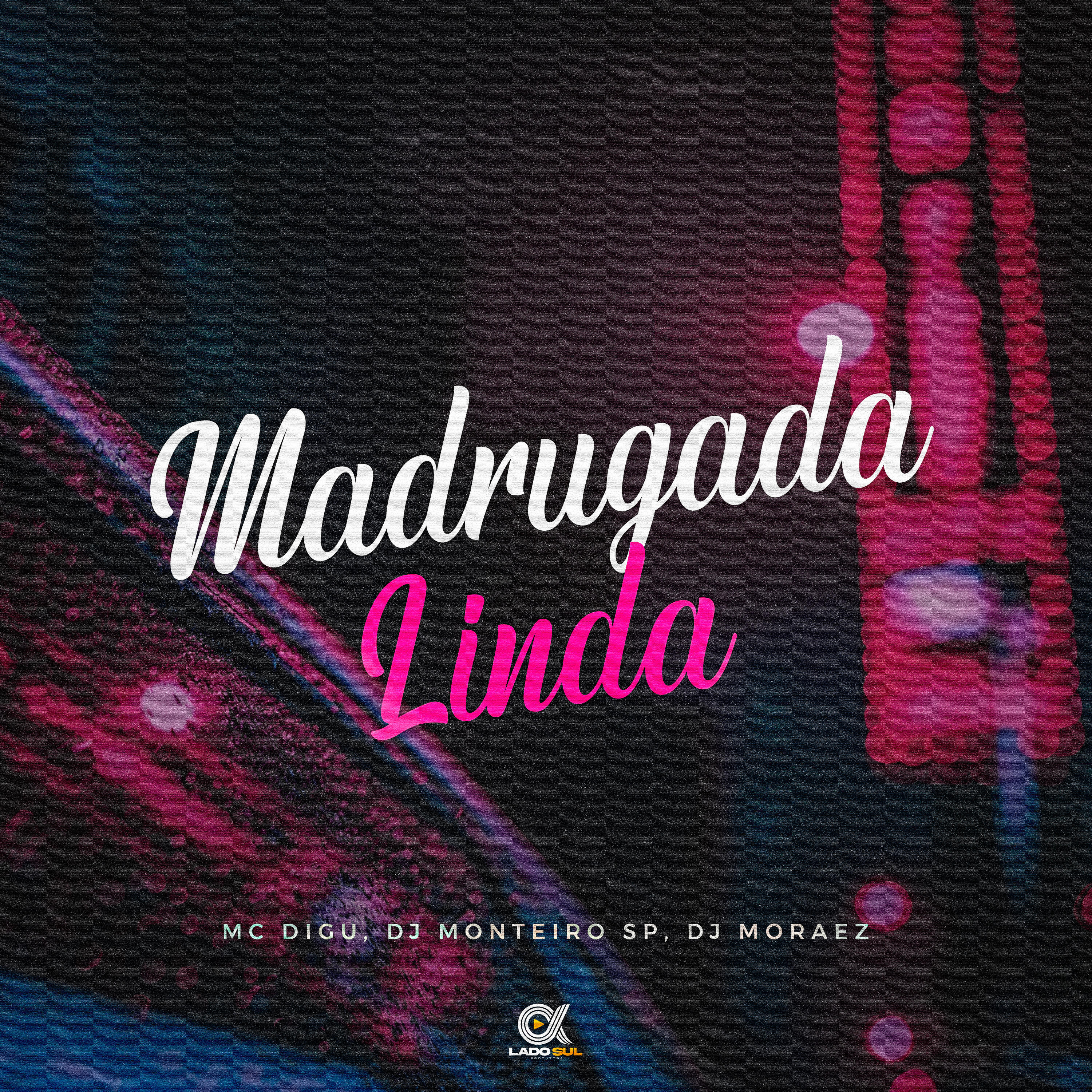 Madrugada Linda