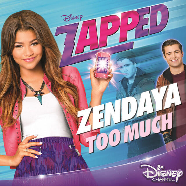 Альбом Too Much (From “Zapped”) исполнителя Zendaya